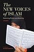 The New Voices of Islam: Rethinking Politics and Modernity--A Reader