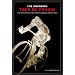 The Unknown Tour De France: The Curious Story of the World's Biggest Bicycle Race (Cycling Resources Book.)