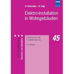 Elektro-Installation in Wohngebäuden. Handbuch für die Installationspraxis (Taschenbuch)