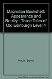 Appearance and reality : three tales of old Edinburgh