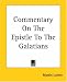 Book Commentary On The Epistle To The Galatians