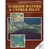 Turkish waters & Cyprus pilot : a yachtsman's guide to the Mediterranean and Black Sea coasts of Turkey with the island of Cyprus