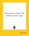 Book Freemasonry Under the United Grand Lodge