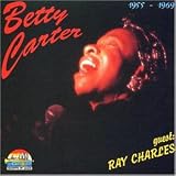 Revue Betty Carter & Ray Charles  / 1955-1969