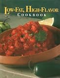 Low-Fat, High-Flavor Cookbook (Today's Gourmet)