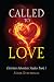 Called to Love, Christian Adventure Studies Book 1