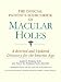 The Official Patient's Sourcebook on Macular Holes