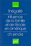L\'inégalité : influence de la famille et de l\'école en Amérique