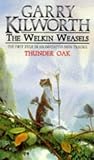 The Welkin Weasels: Thunder Oak (The Welkin Weasels)