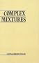 Complex Mixtures: Methods for In Vivo Toxicity Testing