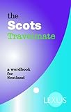 The Scots travelmate : [a wordbook for Scotland