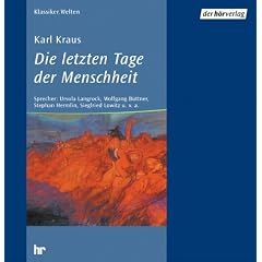 Die letzten Tage der Menschheit. 3 CDs.