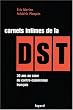 Carnets intimes de la DST