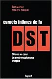 Carnets intimes de la DST