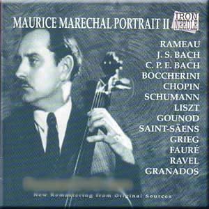 CD-Charts  Music : Rameau, JS Bach, CPE Bach, Boccherini, Chopin, Schumann, Liszt, Gounod, Saint-Saens, Grieg, Faure, Ravel, Granados - Maurice Marechal Portrait Vol. 2