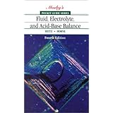 pocket guide to fluid electrolyte and acid base balance 4e nursing pocket guides