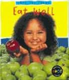 Eat well
