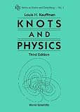 Knots and Physics (Knots and Everything)