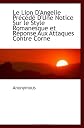 Le Lion D'Angelie Précédé D'Une Notice Sur le Style Romanesque et Réponse Aux Attaques Contre Corne (French Edition)