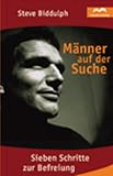 M&auml;nner auf der Suche - Steve Biddulph