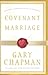 Covenant Marriage: Building Communication & Intimacy