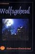 Wolfsgeheul: Ein Halloween-Kinderkrimi