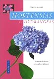Hortensias et hydrang�as : Comment les choisir et leur cultiver facilement
