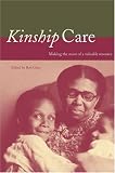 Kinship Care: Making the Most of a Valuable Resource