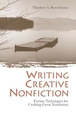 Writing creative nonfiction : fiction techniques for crafting great nonfiction