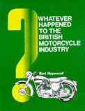 Whatever Happened to the British Motorcycle Industry