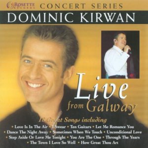 DOMINIC KIRWAN : LIVE GALWAY C