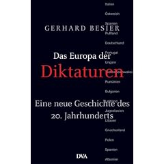 Das Europa der Diktaturen: Eine neue Geschichte des 20. Jahrhunderts