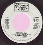 COME TO ME 7 INCH (7" VINYL 45) US PRELUDE 1979