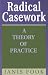 Book Radical Casework: A Theory of Practice