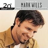 20th Century Masters - The Millennium Collection: The Best of Mark Wills