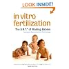 In Vitro Fertilization: The A.R.T. Of Making Babies