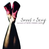 Sweet & Sexy Best of New Urban