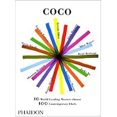 Coco: 10 World-Leading Masters Choose 100 Contemporary Chefs
