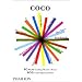 Coco: 10 World-Leading Masters Choose 100 Contemporary Chefs