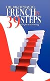 The Right Way to French in 39 Steps