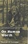 On Human Worth: A Christian Vindication of Equality