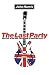 Book The Last Party: Britpop, Blair and the Demise of English Rock
