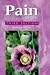 Pain: Principles, Practice and Patients