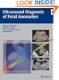 Ultrasound Diagnosis of Fetal Anomalies
