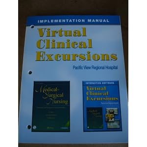 Click here to buy Virtual Clinical Excursions Implementation Manual 2005 6th Edition (Virtual... by RN DNSc Pacific View Regional Hospital Gina Long.