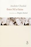 Entre Nil et Seine : Entretiens avec Brigitte Kernel