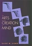 The Arts and the Creation of Mind