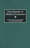 Encyclopedia of Medieval Literature:
