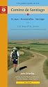 A Pilgrim's Guide to the Camino de Santiago: St. Jean * Roncesvalles * Santiago