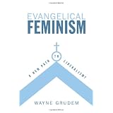 Evangelical Feminism: A New Path to Liberalism?